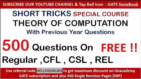 500 Questions on Regular , CFL, CSL, Recursive & REL (Unacademy Discount & SRPs Code : HELLOSONU01)