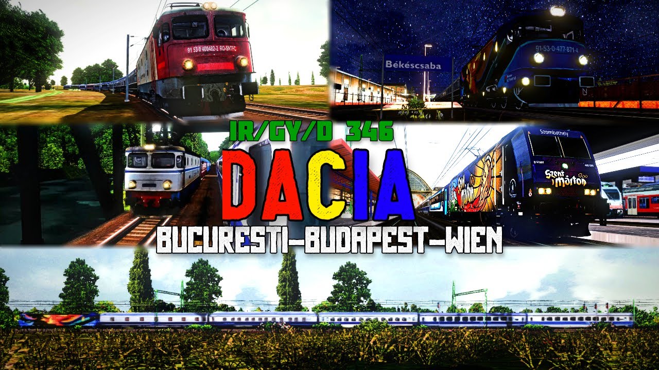 DACIA nemz. gyors Bukarest-Budapest-Bécs TELJES út letöltéssel MSTS / OR