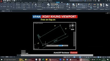 Lisp miễn phí xoay Viewport VPAN | AutoLISP Reviewer