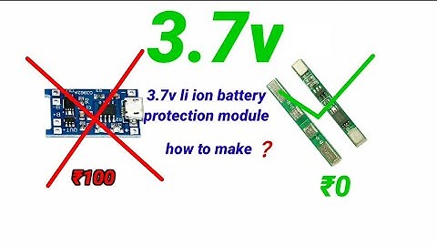 how to make protection module 3.7v battery protection kaise banaye