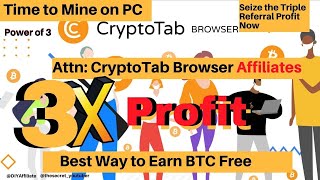 Crypto Tab Browser Affiliates Seize the Triple Referral Profit Till the End of Dec Bitcoin Mining
