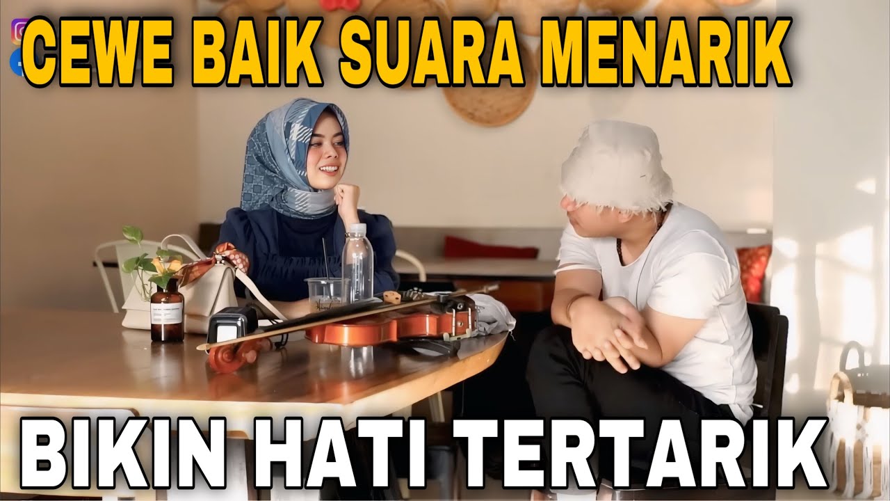 CEWE MENARIK❗️SUARANYA BIKIN HATI TERTARIK