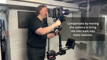A Practical Guide to Steadicam Static and Dynamic Balance