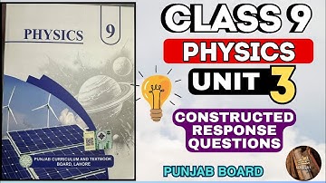 CLASS 9 PHYSICS new book PCTB UNIT 3 DYNAMICS Exercise Constructed Response Questions PUNJAB BOARD