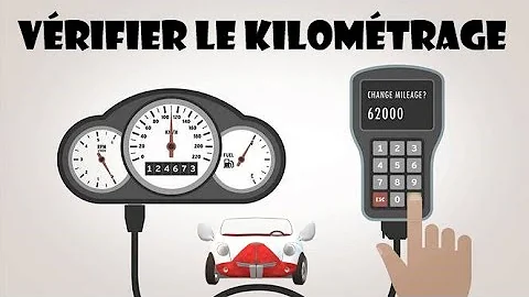 Comment savoir si le kilométrage est bon