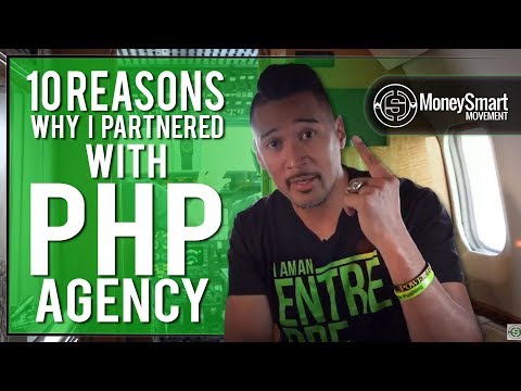 10 Reasons Why I Partnered with PHP Agency