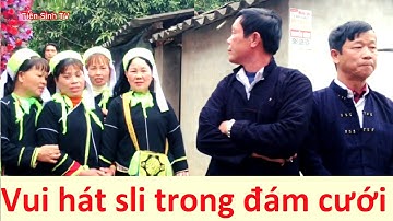Vui hát sli ở đám cưới Lộc Yên; hat sli lang son;