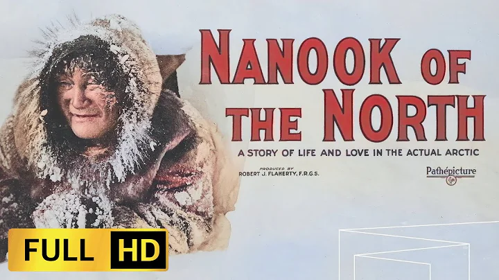 Nanook of the North (1922 Documentary) (Colourised, HD 60FPS) Experience Life in the Arctic