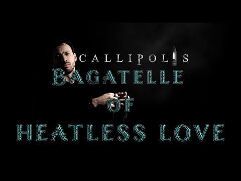 CALLIPOLIS - Bagatelle