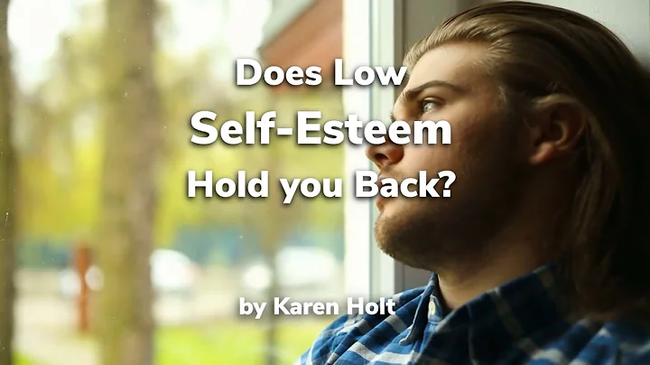 Self Esteem - Karen Holt