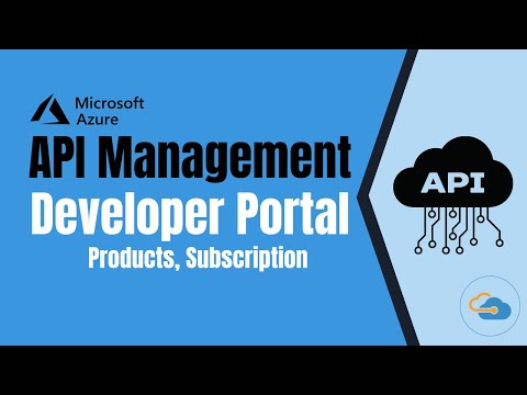 Introduction to APIM developer portal, APIM Product & Subscriptions