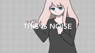 This Is Noise