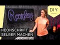 DIY: Neonschriftzug selber machen | Roombeez – powered by OTTO