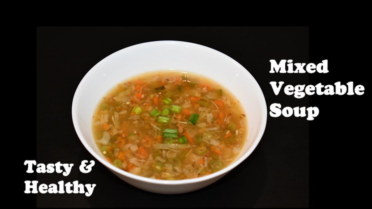 Mixed vegetable soup आसान वेजिटेबल सूप Restaurant style mixed veg