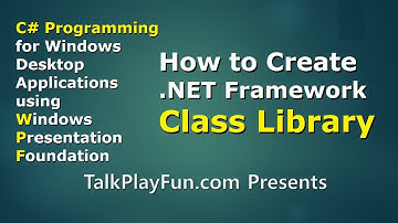 CSharp #019: How to Create .NET Framework Class Library