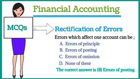 Rectification of Errors MCQ | MCQ objective questions with answers | Financial Accounting MCQ |