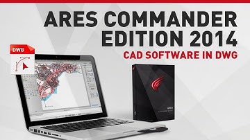 ARES Commander Edition 2014 | CAD Software in DWG