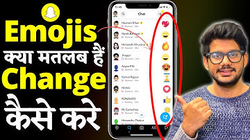 Snapchat emojis explained | Meaning of Emojis After Snapchat Contacts | How to change snapchat emoji
