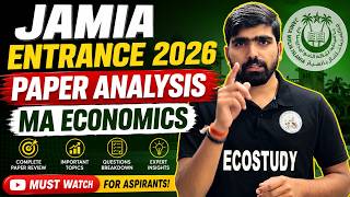 JAMIA Entrance 2026 MA Economics Paper Analysis | Detailed Solutions | Live