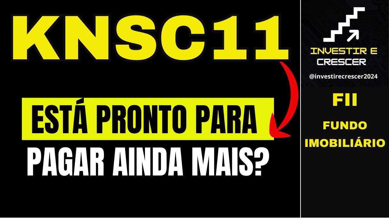 KNSC11: SURPREENDE NO NOVO RELATÓRIO DA KINEA!
