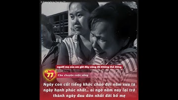 Con hứa về với ba mẹ mà | Trái tim 77