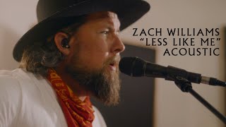 Zach Williams - Less Like Me (Acoustic) chords