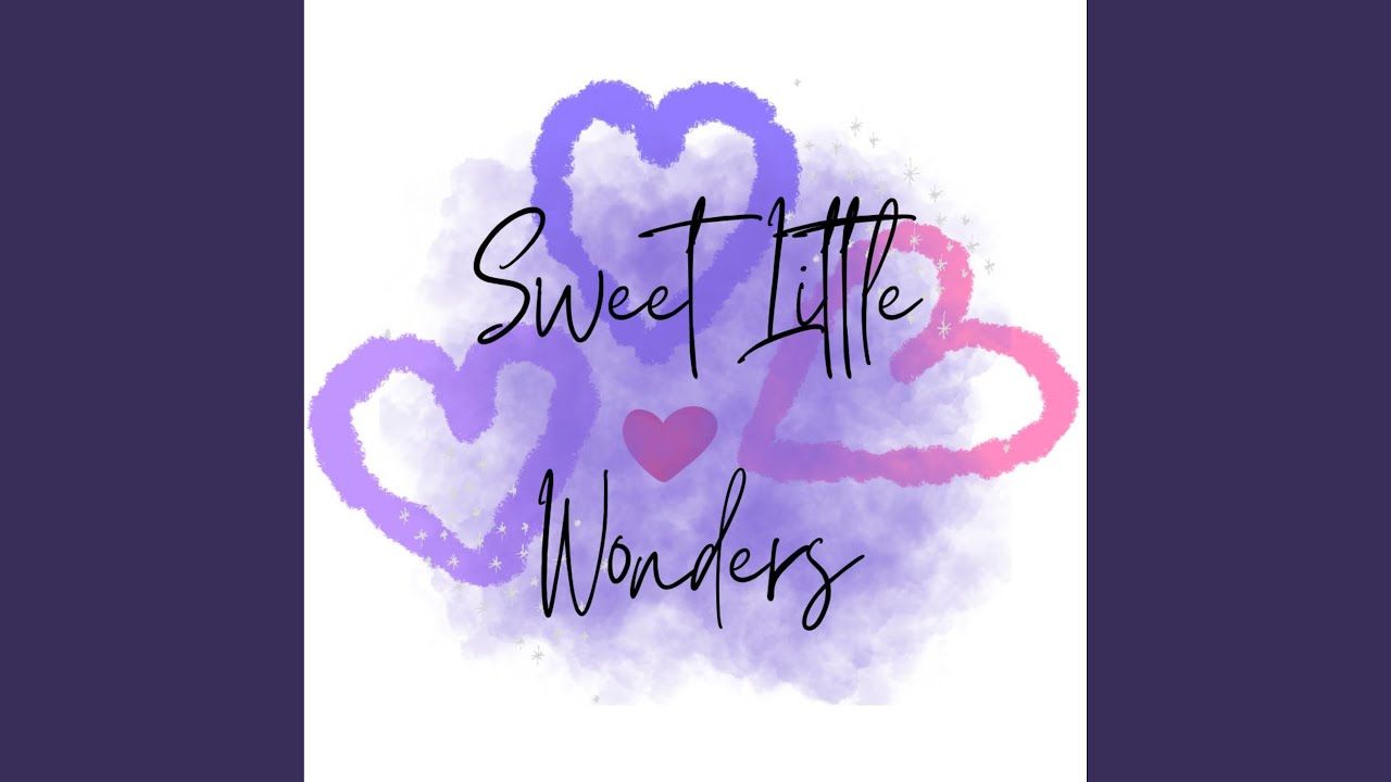 Sweet Little Wonders