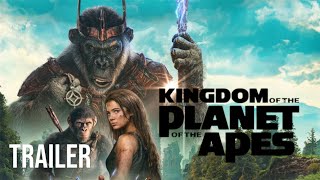 KINGDOM of the PLANET of the APES - TRAILER (2024)