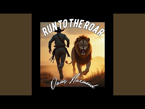 Run to the Roar