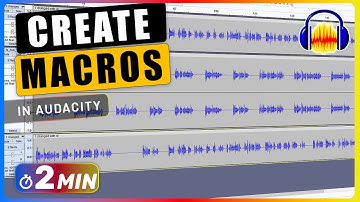 How to Create MACROS in Audacity