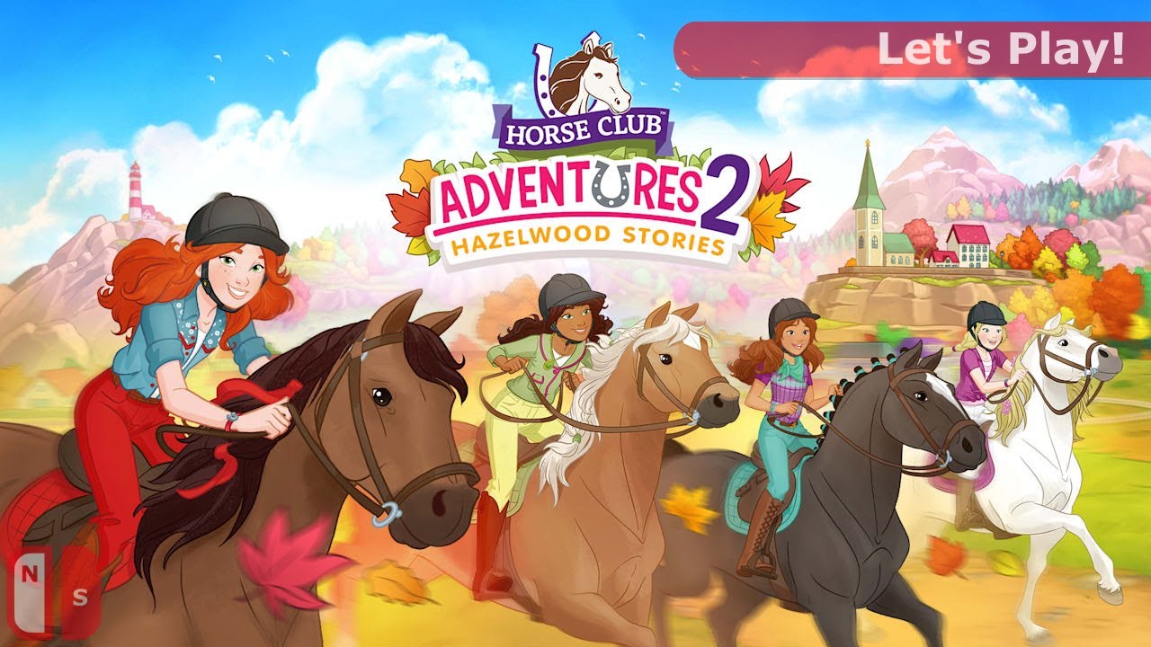 Let's Play: Horse Club Adventures 2: Hazelwood Stories