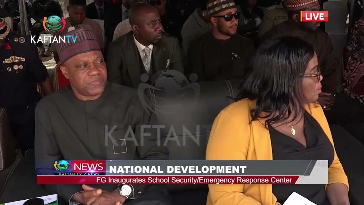 NATIONAL DEVELOPMENT: FG Inaugurates School Security/Emergency Response Center