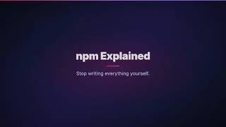 npm Explained — How to Add Packages to Your Node.js App npm Explained — How to Add Packages to Your Node.js App