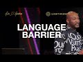 Language Barrier | Pastor Keion Henderson