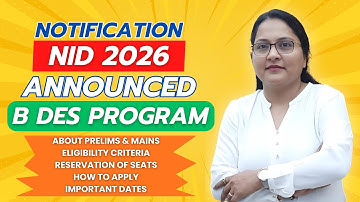 NID 2026 Notification Out! | Exam Dates, Eligibility, Application Process Explained
