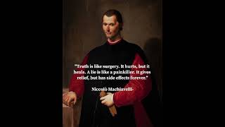 Harsh Truth By Niccolo Machiavelli....#truth #machiavelli #philosophy #quotes