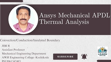 Thermal analysis -Convection/Conduction/Insulated Boundary