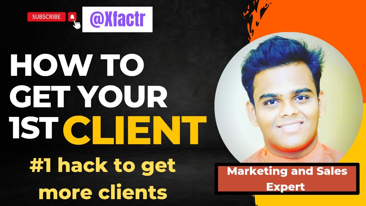 How to get your first client - YouTube