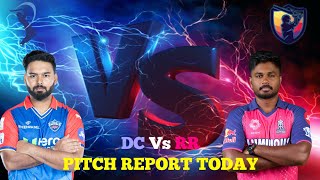 DC Vs RR PITCH REPORT || डीसी व/ज आर आर पिच रिपोर्ट 🏏👀