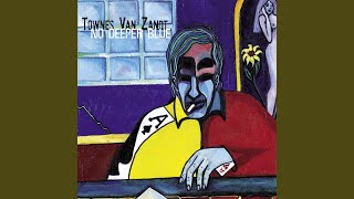 Video thumbnail of "Townes Van Zandt - Billy, Boney and Ma"