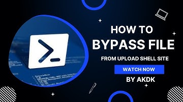 How To Bypass File From Upload Shell Site By AkDk