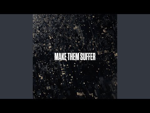 Make Them Suffer - Epitaph