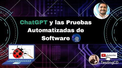 ChatGPT y las pruebas automatizadas de software