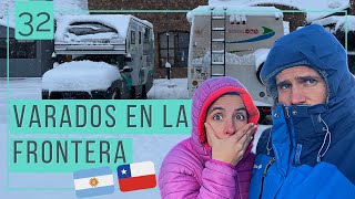 ⛔​WE WERE GOING TO CHILE and this happened    ​STRANDED in CORDILLERA DE LOS ANDES with 16° C |E32