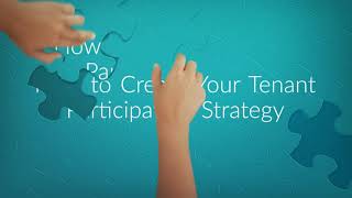 How to Create Your Tenant Participation Strategy