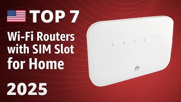 TOP—7. Best Wi-Fi Routers with SIM Slot for Home 2025