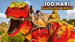 100 Hari Di ARK Survival Ascended Scorched Earth