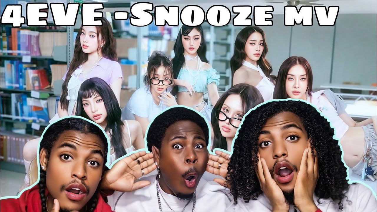 4EVE - Snooze | ОФИЦИАЛЬНАЯ реакция на MV