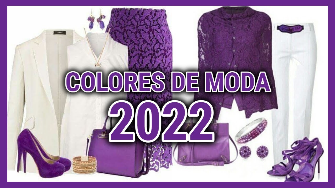 COLORES DE MODA 2022 /EL COLOR PURPURA UN COLOR QUE PANTONE NOS PROPONE  COMO TENDENCIAS DE MODA 2022 - YouTube