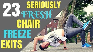 23 FRESH Chair Freeze Exits! | Bboy Transition Tutorial | Bboy Tutorial Transitions
